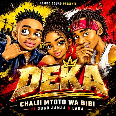 Chalii-Mtoto-Wabibi-Ft-Dogo-Janja-Lara-Deka-xmp